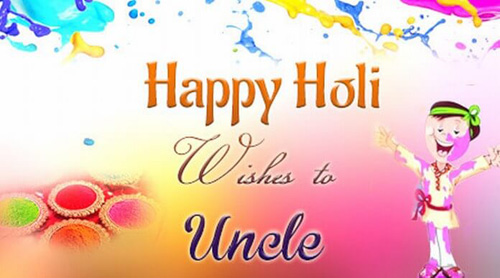 Happy Holi 2022 Wishes To Uncle