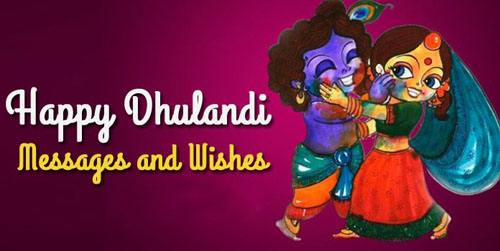 Happy Dhulandi 2022 Messages